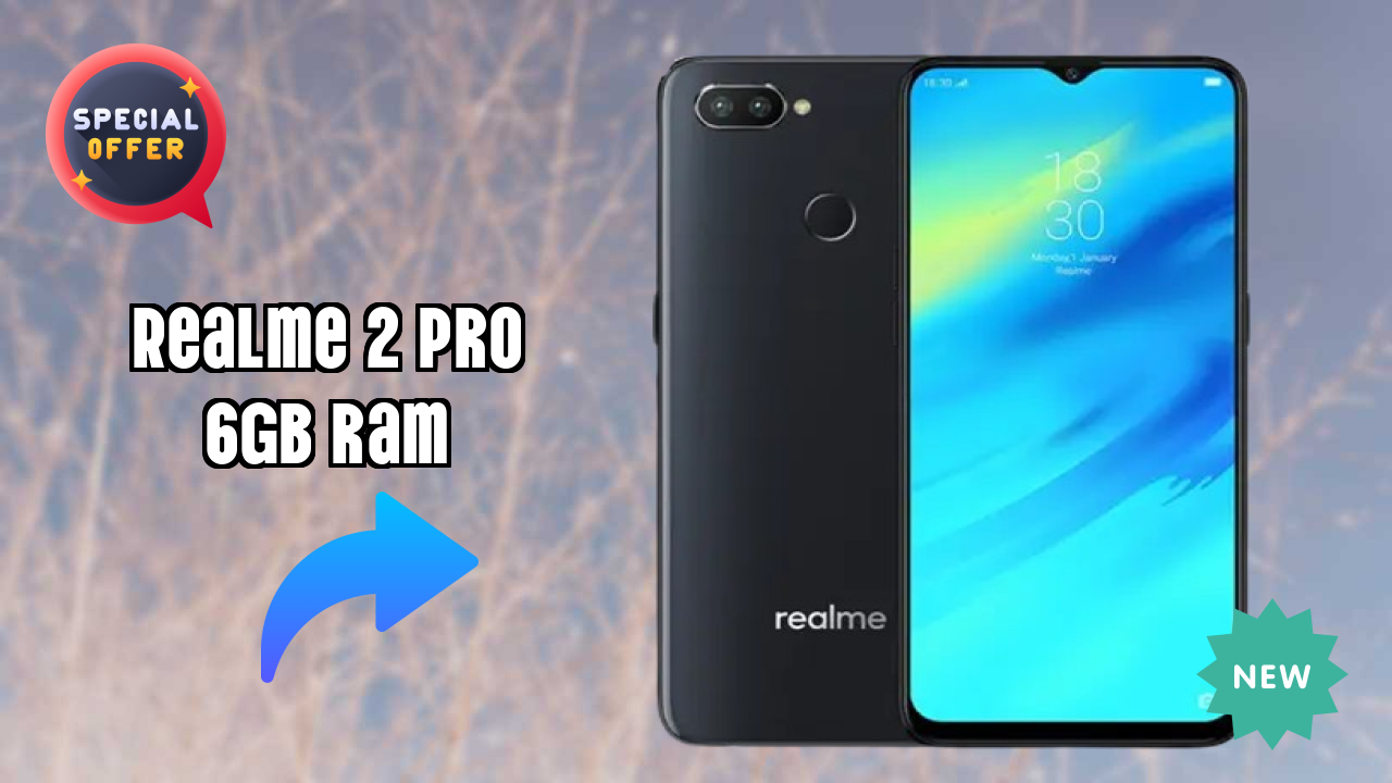 Realme 2 Pro 6GB RAM Price Analysis: ₹9,891 Good Investment?